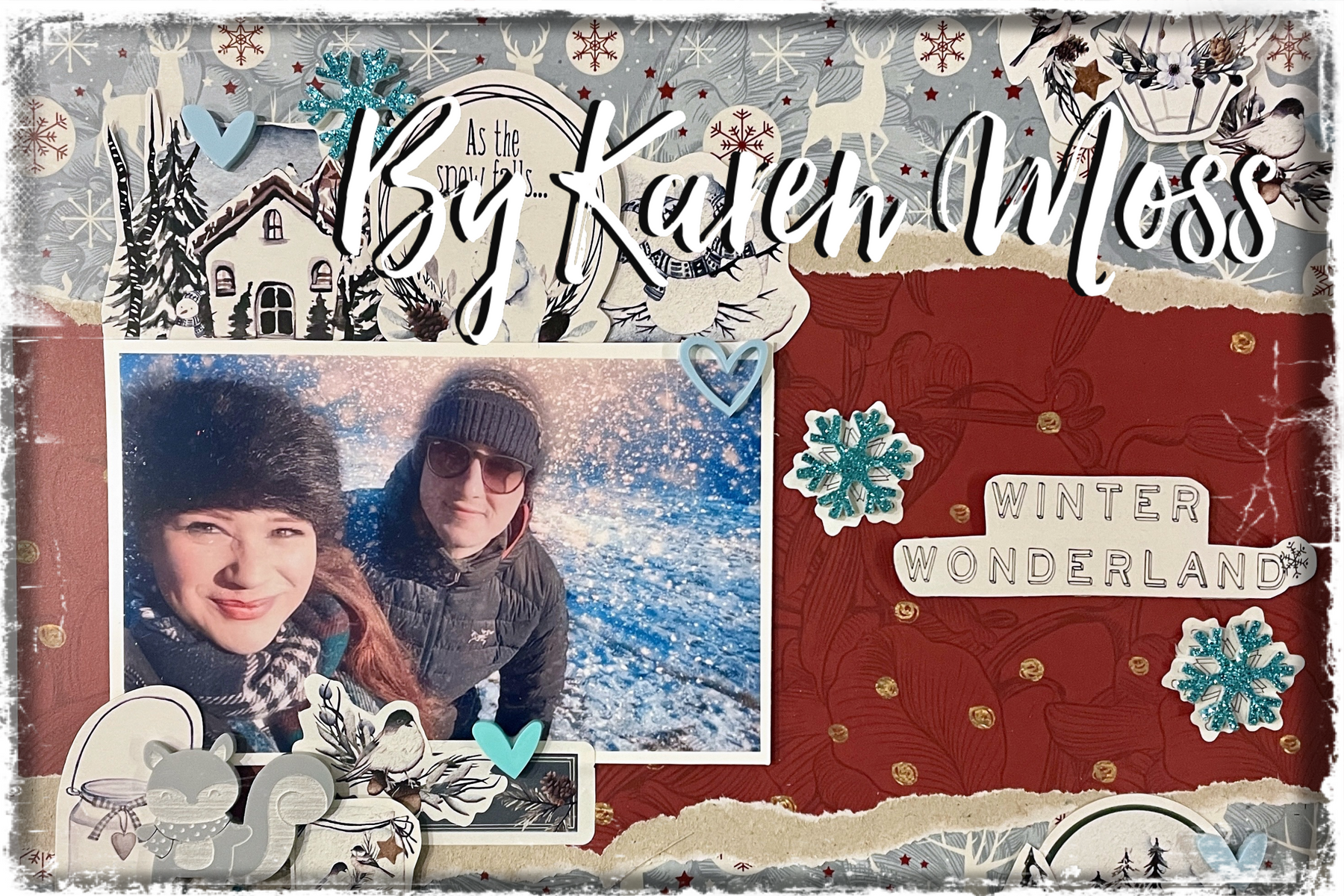 Winter wonderland: Layout By Karen Moss